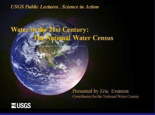 video thumbnail: Water in the 21st Century: The National Water Census