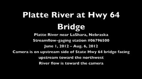 video thumbnail: Time-Lapse Video of the Platte River at Hwy 64 Bridge