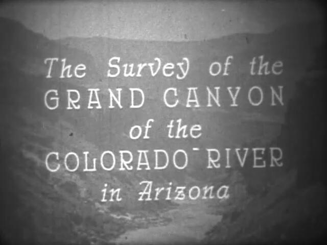 Old time video title screen reads "The Survey of the Grand Canyon of the Colorado River in Arizona"