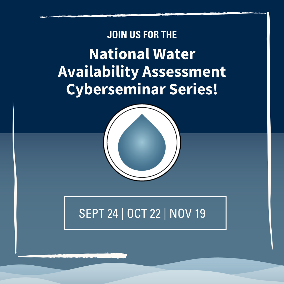 Slide announcing National Water Availability Assessment Cyberseminar Series with CUAHSI.
