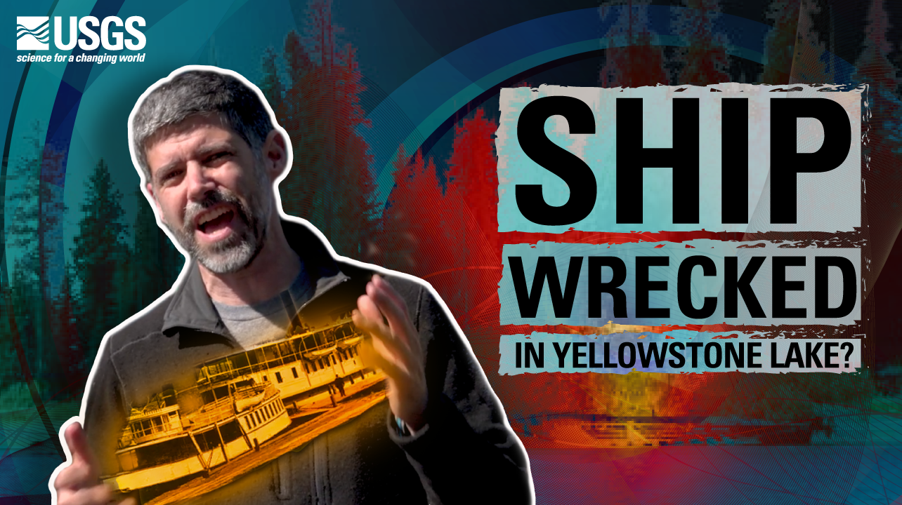 Man holds a small ship, title reads "Ship wrecked in Yellowstone Lake?"