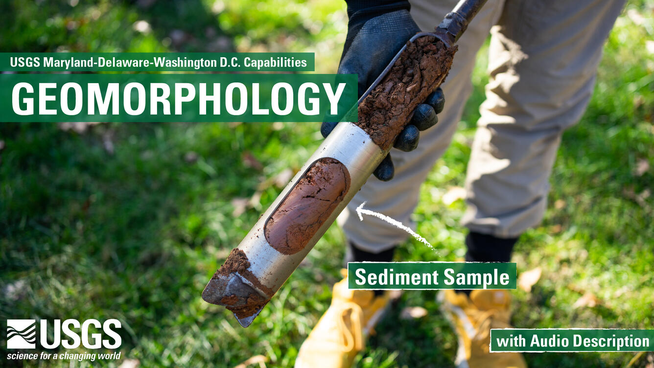 Text reads: USGS Maryland-Delaware-Washington D.C. Capabilities: Geomorphology. With Audio Description.