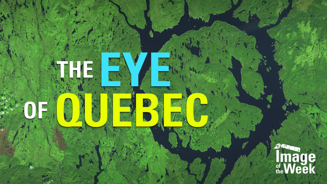The Eye of Quebec - Image of the Week