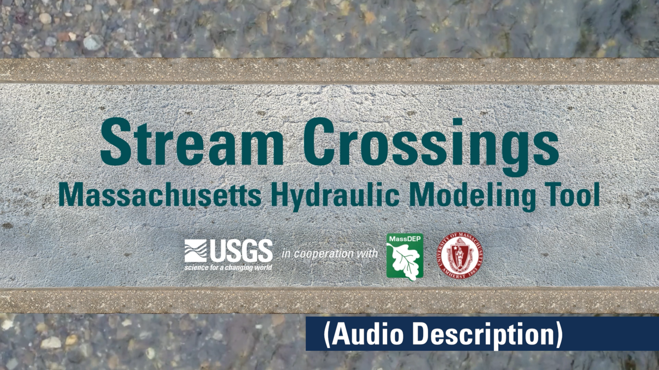 Stream Crossings - Massachusetts Hydraulic Modeling Tool video thumbnail (audio description).