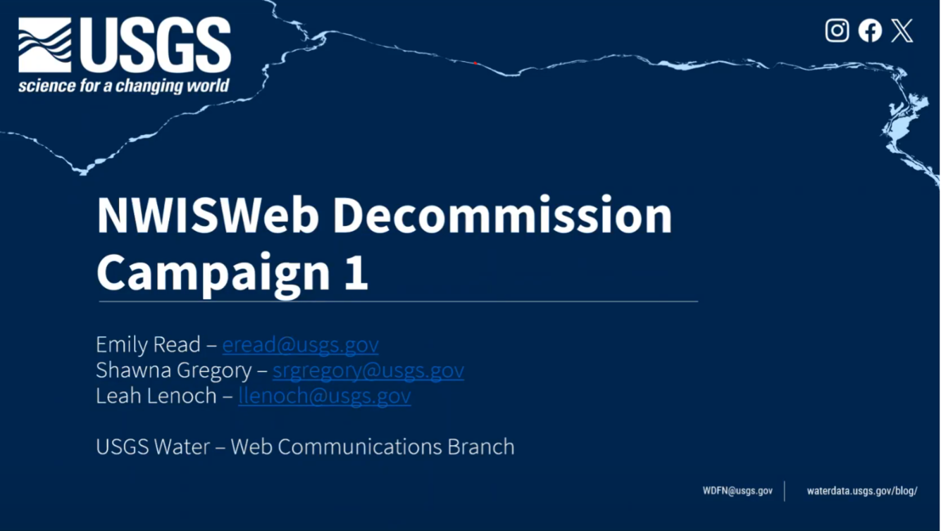 Thumbnail of Introductory slide for USGS Water Resources Mission Area public webinar, NWISWEB Decommission – Campaign 1