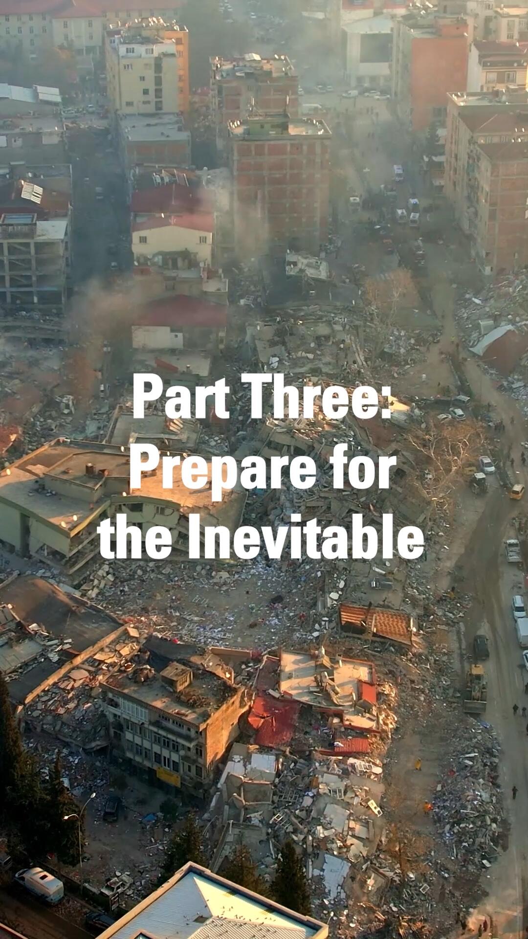 Destroyed buildings in a city. Text reads: Part Three: Prepare for the Inevitable