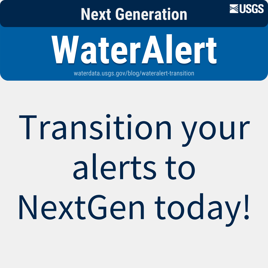 Text slide WaterAlert - "Transition your alerts to NextGen today!"