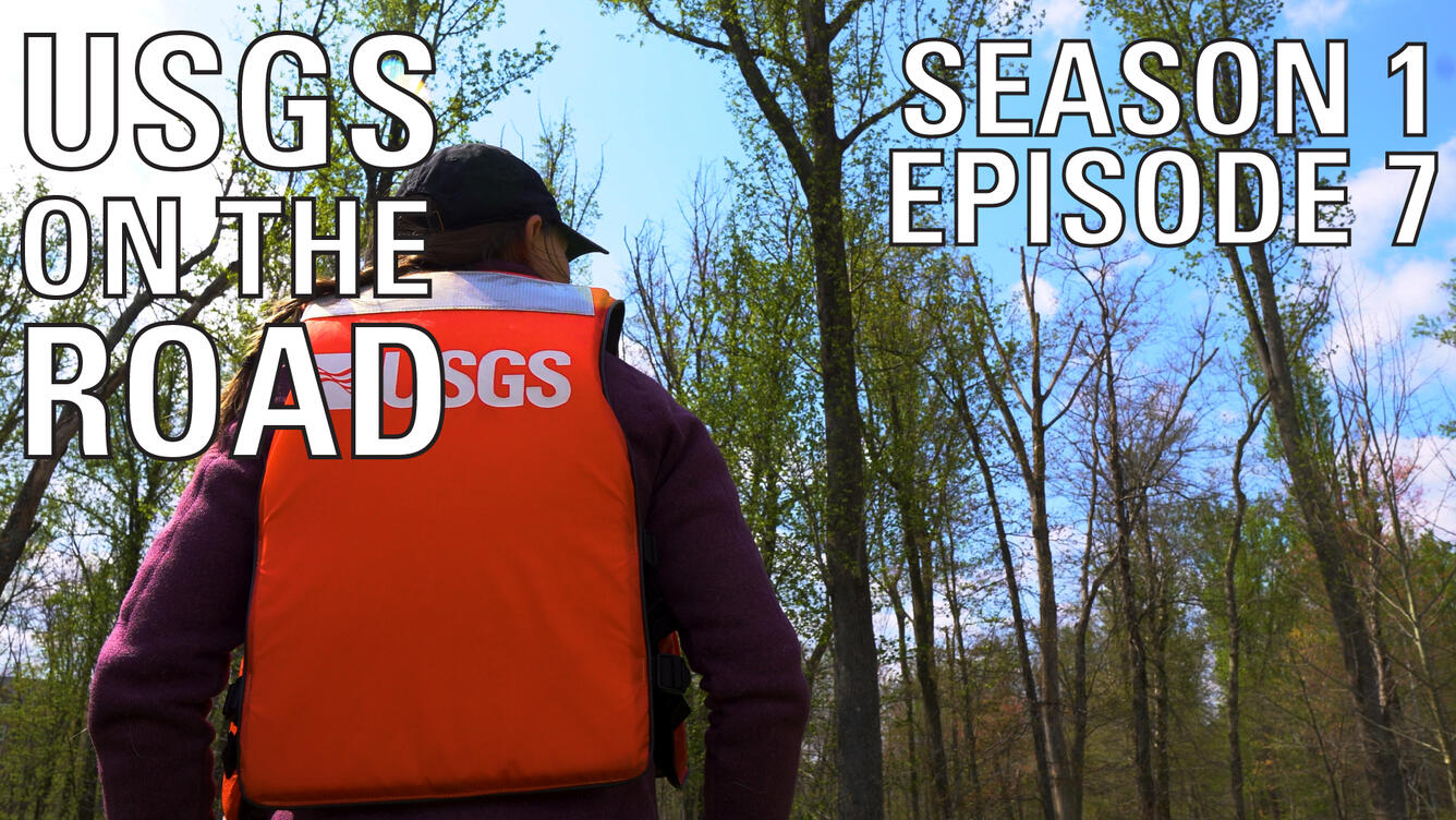USGS On The Road Season 1 Episode 7 Thumbnail