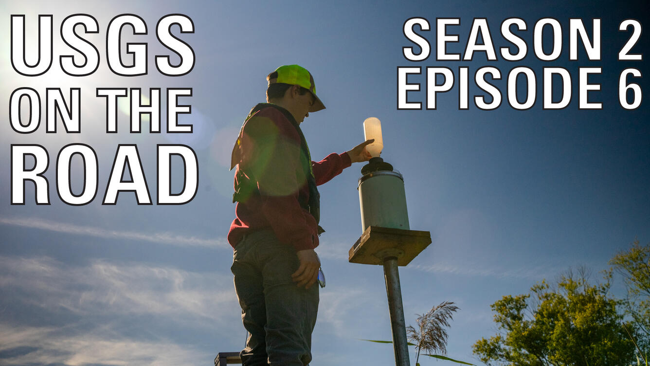 USGS On The Road Season 2 Episode 6 Thumbnail