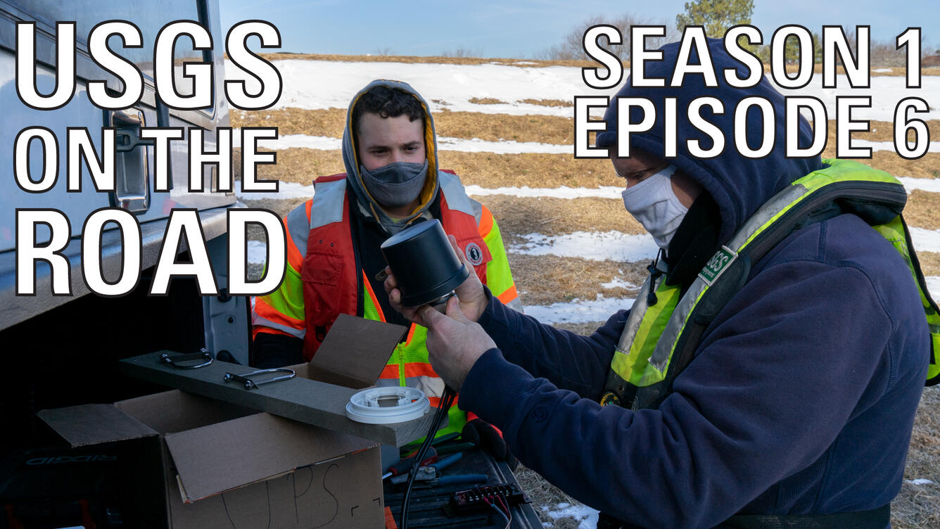 USGS On The Road Season 1 Episode 6 Thumbnail