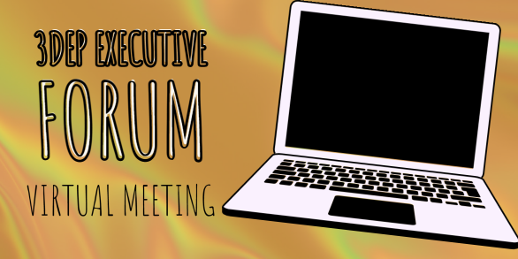 3DEP Executive Forum Meeting Announcement - Oct 21, 2021