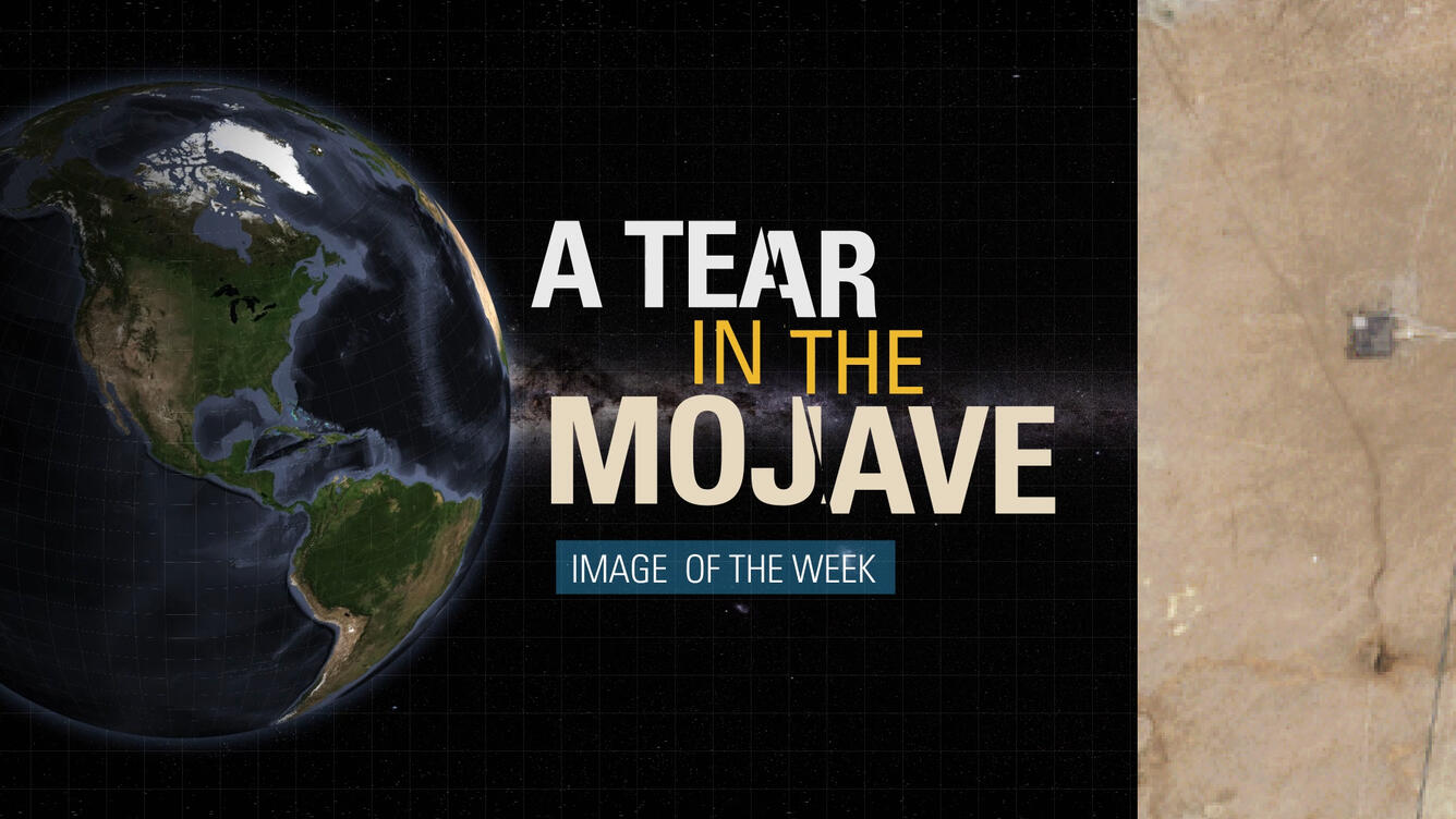 Thumbnail for Image of the Week - A Tear in the Mojave