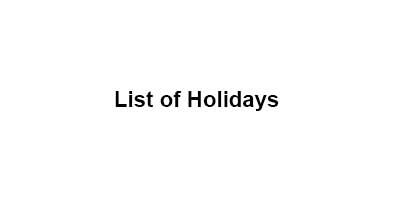 List of Holidays
