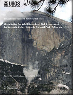 Rockfall Hazard and Risk Assessment for Yosemite Valley, USGS SIR 2014-5129.