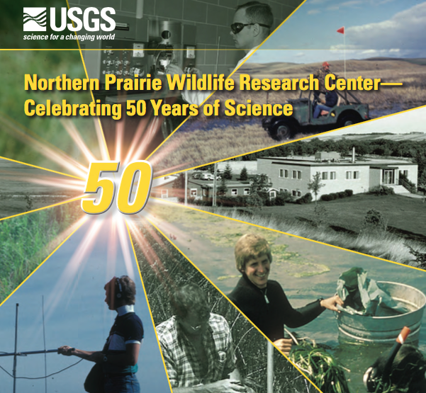 Cover of report on the 50 year history of the Northern Prairie Wildlife Research Center