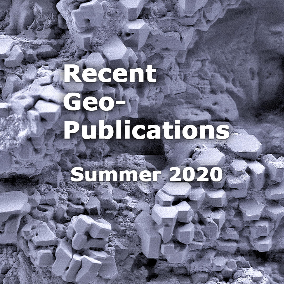 Recent Geo- Publications - Summer 2020