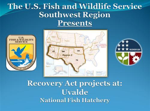 video thumbnail: Recovery Act Projects at Uvalde National Fish Hatchery