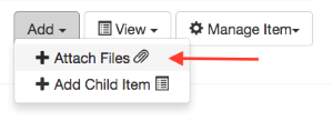 Click "Add" dropdown menu, then "Attach Files"