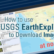 Thumbnail image for "How to use USGS EarthExplorer to Download Imagery at no cost!"