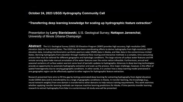Transferring Deep Learning Knowledge for Scaling Up Hydrographic Feature Extraction Transferring Deep Learning Knowledge for Scaling Up Hydrographic Feature Extraction Thumbnail