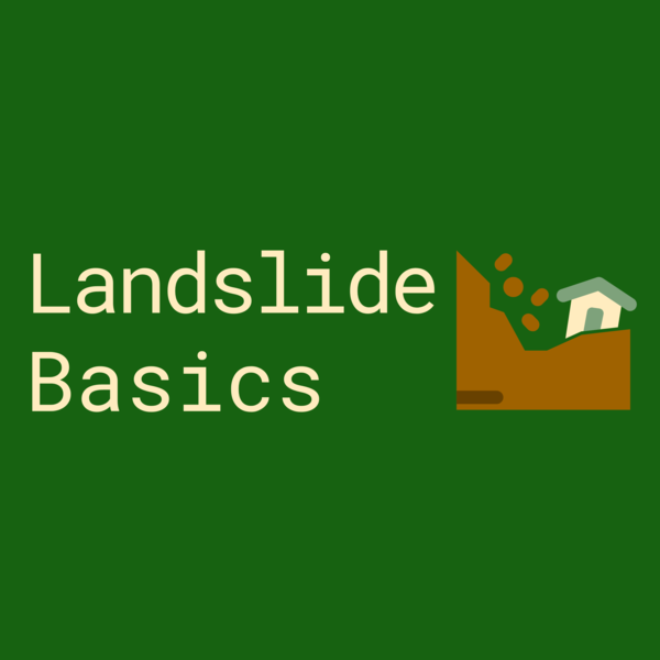 Words "Landslide Basics" on green background next to an illustration of a landslide.