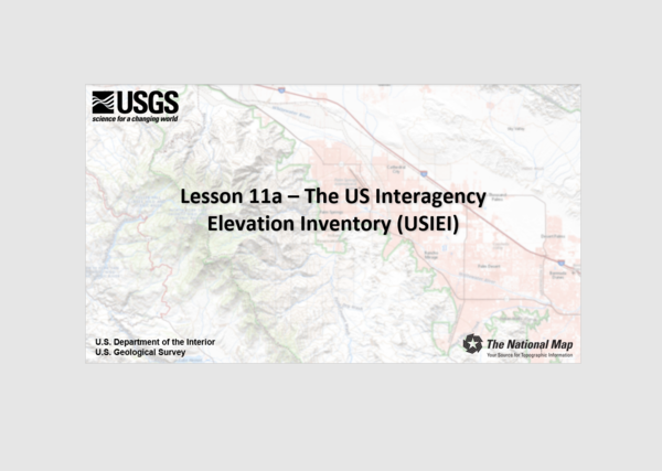 Screenshot of the training video title "Lesson 11a - The US Interagency Elevation Inventory (USIEI)"