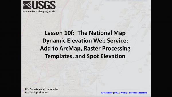 Lesson 10f: The National Map 3DEP Elevation Web Service in ArcMap