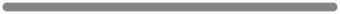 Light gray line with a white casing.