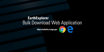 Earth Explorer. Bulk Download Web Application. 