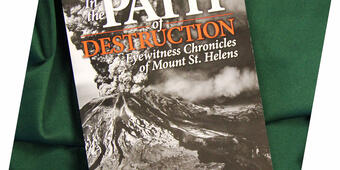 In the Path of Destruction: Eyewitness Chronicles of Mount St. Hel...